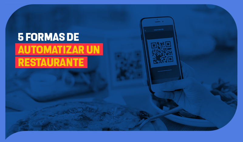 5 formas de automatizar un restaurante